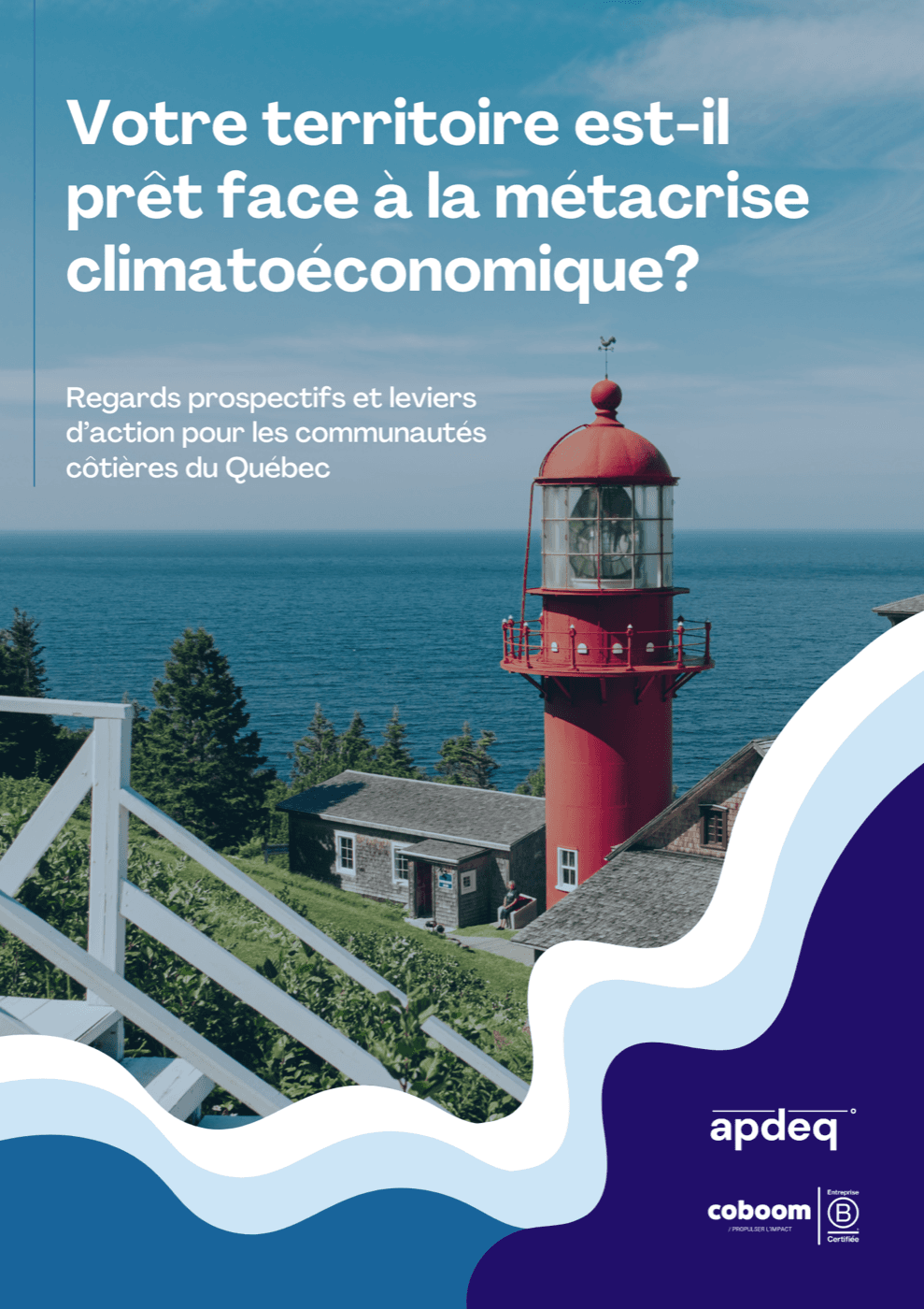 Couverture de l'étude sur la métacrise climatoéconomique : photographie du phare rouge de Pointe-à-la-Renommée, en Gaspésie, au-dessus du fleuve.